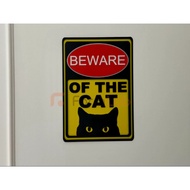 Cat Signage Beware Of The Cat