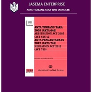 Akta Timbang Tara 2005 (Akta 646) Arbitration Act 2005 & Akta Pengantaraan 2012 (Akta 749) Mediation