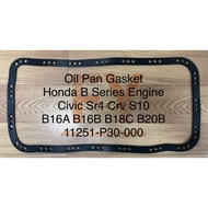 OIL PAN GASKET HONDA B SERIES ENGINE CIVIC SR4 CRV S10 (B16A B16B B18C B20B) (11251-P30-000)