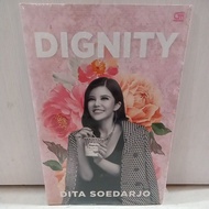 DIGNITY - DITA SOEDARJO