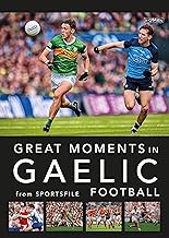 Great Moments in Gaelic Football