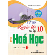 Sách - Tự tin luyện thi vào lớp 10 môn hóa học dành cho học sinh lớp 9- HA