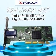 VGA CARD ATI Radeon Ve 64MB AGP 4x High-Profile P49P4685