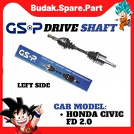 Honda Civic FD 2.0 GSP Drive Shaft Assy ( Left / Short ) -[SparePartGoKu]