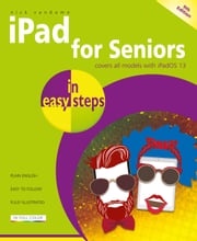 iPad for Seniors in easy steps, 9th edition Nick Vandome
