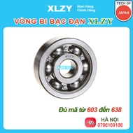 COMBO 10 Vòng bi bạc đạn XLZY 603 604 605 606 607 608 609 623 624 625 626 627 628 636 629 634 635 63