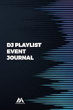 DJ Playlist Event Journal For Professional Disc Jockeys: Capture Song Requests, Important Bookings D