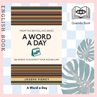 [Querida] English Book a Word Day : 365 Words to Augment Your Vocabulary by Joseph Pierce