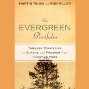 The Evergreen Portfolio H. Ronald Miller