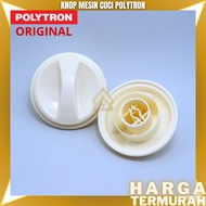 TOMBOL MESIN CUCI POLYTRON  KNOP MESIN CUCI POLYTRON  PEMUTAR TIMER MESIN CUCI POLYTRON ORIGINAL