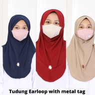 Tudung sarung budak Earloop with metal tag