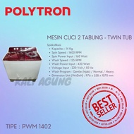 MESIN CUCI POLYTRON 2 TABUNG - 14KG - PWM 1402