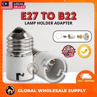 [READY STOCK] E27 to B22 Lamp Holder Converter Lamp Adapter Light Adapter LED Light Lamp Bulb Holder
