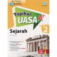 Buku latihan Topikal UASA A+ Sejarah Tingkatan 2 KSSM