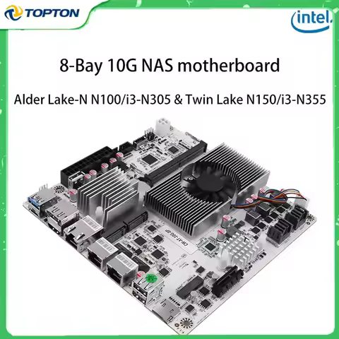 8-Bay 10G NAS Motherboard Intel N150 N100 i3-N305 1*10G 2*2.5G LANs 2*NVMe 2*SFF-8643 to 8*SATA Fire