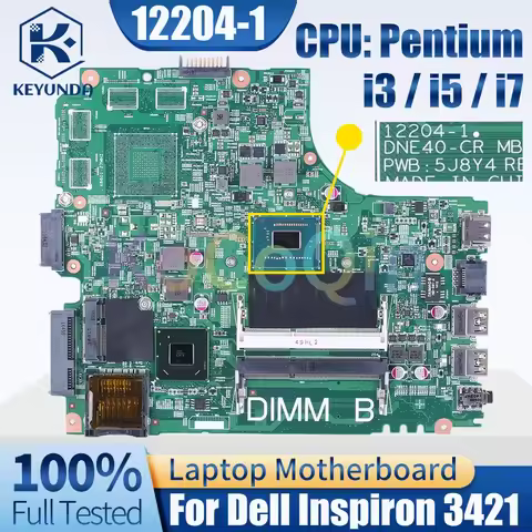 12204-1 DNE40-CR MB For Dell Inspiron 3421 5421 Notebook Mainboard Pentium i3 i5 i7 CPU Laptop Mothe