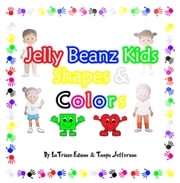 Jelly Beanz Kids Shapes &amp; Colors LaTrisse Edison