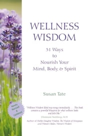 Wellness Wisdom Susan Tate