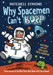 Why Spacemen Can't Burp... Mitchell Symons