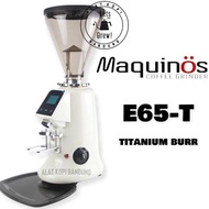 [[[Ramadan]]] Maquinos Dose E65-T Titanium Burr Grinder