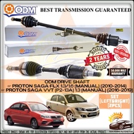 Proton Saga FLX 1.3 / 1.6 / Saga P2-13A VVT 1.3 MANUAL 100% ORIGINAL ODM DRIVE SHAFT LEFT & RIGHT