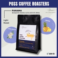 Poss Coffee Roasters เมล็ดกาแฟ Panama Boquete Mama Cata Estate Irma (Washed ) 200g บดฟรี