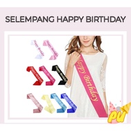 Happy Birthday Sash / Happy Birthday Sash