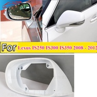 White Side Mirror Frame for For Lexus IS250 IS300 IS350 2008 2009 2010 2012
