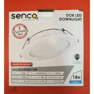 SENCO DOB LED Downlight Daylight (Round/ Square) (18W/12W)