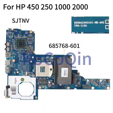 For HP 1000 2000 450 250 HM70 Laptop Motherboard 685768-001 685768-601 6050A2493101-MB-A02 SJTNV CQ4