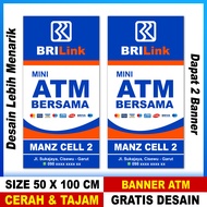 BANNER SPANDUK ATM BERSAMA AGEN BANK BRILINK BELI 1 DAPAT 2 UKURAN 50X100 CM