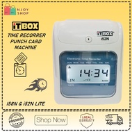 ITBOX TIME RECORDER (i58N & i52N LITE) 打卡机/Mesin Perakam Masa/Time Recorder Machine/打卡机