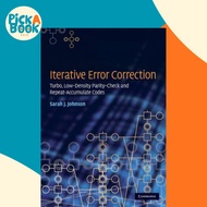 Iterative Error Correction : Turbo, Low-Density Parity-Check and Repeat-Accu by Sarah J. Johnson (UK