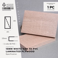 15mm White Oak 3D PVC laminated plywood (4ft x 8ft) 1-side PVC | Colour PVC 9420 | DIY board sheet |