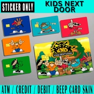 KIDS NEXT DOOR - Vinyl Matte Laminated Waterproof Scratch Proof