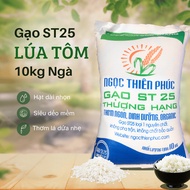 ST25 Rice Rice Shrimp 10kg Type 1 Ivory Ngoc Thien Phuc Soft, Lightly Fragrant Pandan Leaves Soc Tra
