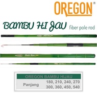 Joran Tegek Oregon Bambu Hijau Mentah