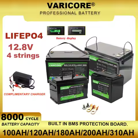 VariCore 12V 310Ah 200Ah 180ah 120Ah 340Ah battery LiFePO4 phosphate for 4S 12.8V RV Motorcycle Car 