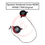 Speaker Notebook Axioo NEON M110B / TKM Original
