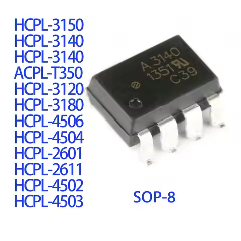 10PCS HCPL-3150 HCPL-3140 HCPL-3140 ACPL-T350 HCPL-3120 HCPL-3180 HCPL-4506 HCPL-4504 HCPL-2601 HCPL
