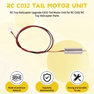 For RC C032 for RC Toy Helicopter Replacement Tail Motor Unit- C032 Upgrade Components