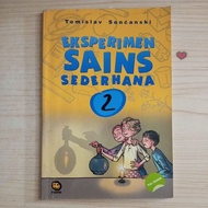 SIMPLE SCIENCE EXPERIMENT BOOK 2 BY TOMISLAV SENCANSKI