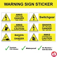SAFETY SIGN STICKER / WARNING SIGN STICKER / NOTICE SIGN STICKER