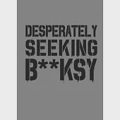 Desperately Seeking Banksy: New Edition