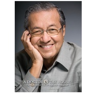 A Doctor in the House: The Memoirs of Tun Dr Mahathir Mohamad | Memoir