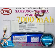 PIN ROBOT HÚT BỤI NÂNG CẤP SAMSUNG - TOSHIBA VC-RB100 DUNG LƯỢNG 7000 mAh BẢO HÀNH 09 THÁNG