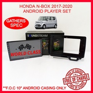 HONDA NBOX 2017-2020 (GATHERS SPEC) 10" SOUNDSTREAM ANDROID PLAYER WITH ( F.O.C ANDROID CASING ) N-B