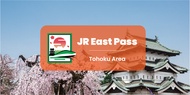 Vé JR East Pass Khu Vực Tohoku