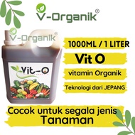 1000ML/1LITER VIT O VITAMIN TANAMAN ORGANIK NUTRISI TANAMAN TEHNOLOGI JEPANG ORIGINAL