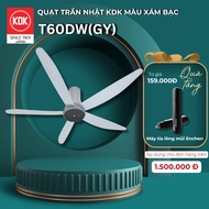 [Miễn Phí Lắp Đặt] Quạt Trần Nhật KDK màu Xám Bạc T60DW - Bảo Hành Chính Hãng KDK